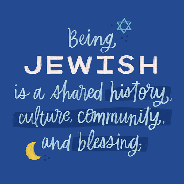Ser judeu é compartilhar história, cultura, comunidade e bênçãos.